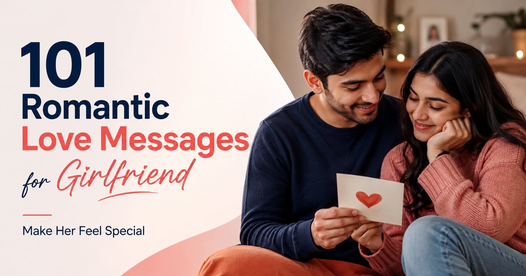101 Romantic Love Messages for Girlfriend to Make Her Feel Special - Say Sorry