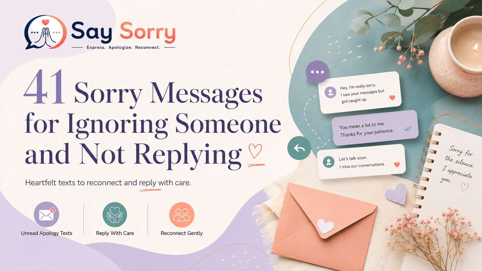 How to Apologize for Ignoring Someone: 41 Sorry Messages for Not Replying