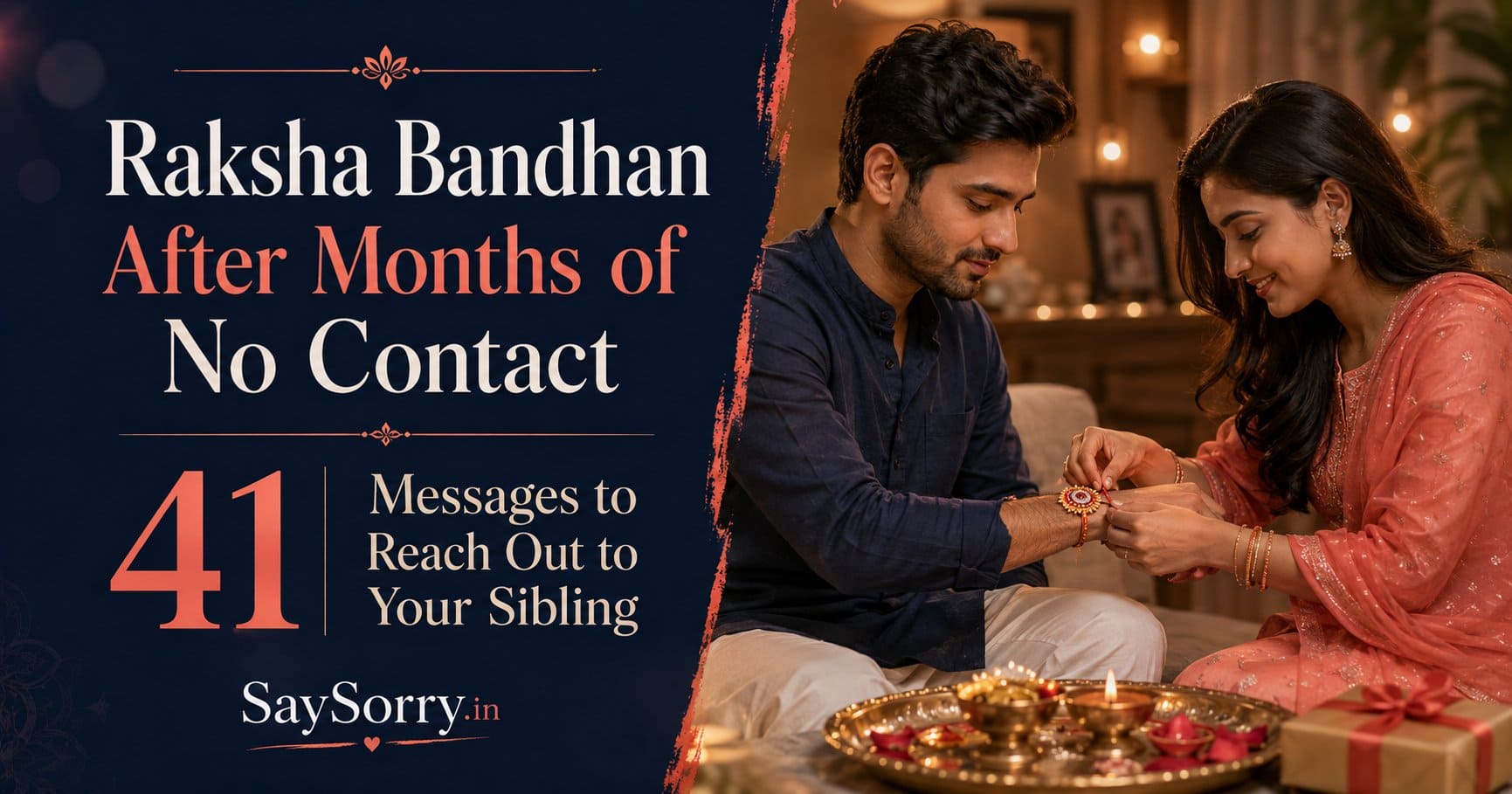 Raksha Bandhan After Months of No Contact: 41 Messages to Reach Out to Your Sibling - Say Sorry