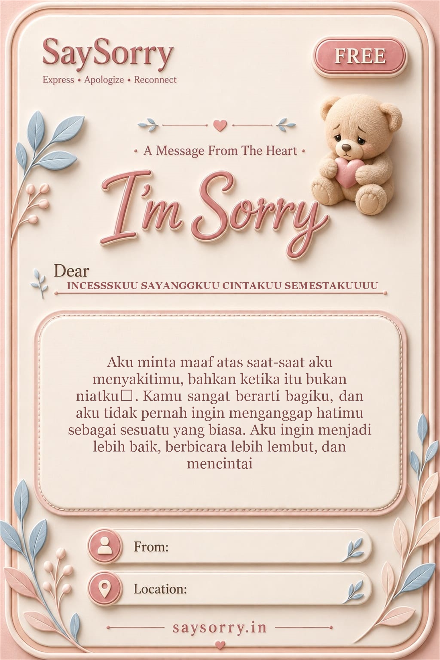 Free personalised sorry card image for INCESSSKUU SAYANGGKUU CINTAKUU SEMESTAKUUUU with a heartfelt apology message